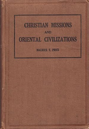 Bild des Verkufers fr Christian Missions and Oriental Civilizations. A Study in Culture Contact. The Reactions of non-Christian peoples to Protestant Missions from the Standpoint of Individual and Group Behavior: Outline, Materials, Problems and Tentative Interpretations. zum Verkauf von Asia Bookroom ANZAAB/ILAB