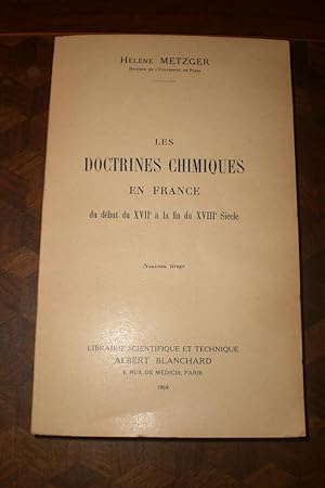 Imagen del vendedor de Les doctrines chimiques en France du dbut du XVIIe  la fin du XVIIIe sicle a la venta por Magnus