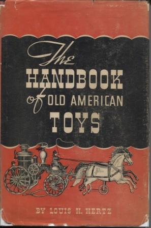 The Handbook of Old American Toys