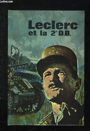 Image du vendeur pour LECLERC ET LA 2e DB. mis en vente par Le-Livre