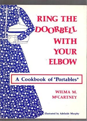 Ring the Doorbell With Your Elbow: A Cookbook of "Portables"