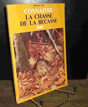 Image du vendeur pour CONNAITRE LA CHASSE DE LA BECASSE mis en vente par Livres 113