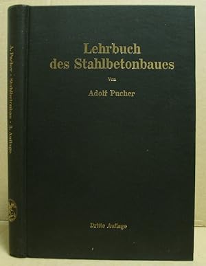 Imagen del vendedor de Lehrbuch des Stahlbetonbaues. Grundlagen und Anwendungen im Hoch- und Brckenbau. a la venta por Nicoline Thieme