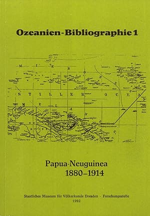 Imagen del vendedor de Papua-Neuguinea, 1880-1914: Bibliography of German Colonial Literature for References of Ethnology and History of the Population of Kaiser Wilhelms Land, the Bismarck Archipelago, and the German Solomons Islands 1880-1914, Annotated (Ozeanien-Bibliographie 1) a la venta por Masalai Press