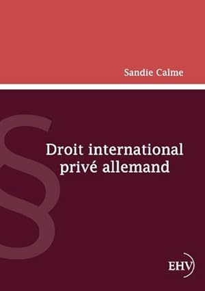 Immagine del venditore per Droit international priv allemand venduto da AHA-BUCH GmbH