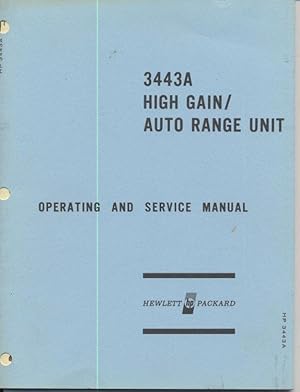 Model 3443A High Gain/Auto Range Unit Operating and Service Manual