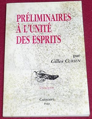 Seller image for PRELIMINAIRES A L'UNITE DES ESPRITS for sale by LE BOUQUINISTE