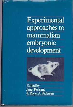 Seller image for Experimental Approaches to Mammalian Embryonic Development for sale by Jonathan Grobe Books