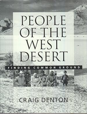 Seller image for People of the West Desert : Finding Common Ground for sale by Jonathan Grobe Books