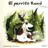 Seller image for PERRITO RUND Y LA PLANTA, EL for sale by AG Library