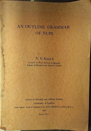 Seller image for An outline grammar of Nupe for sale by Joseph Burridge Books