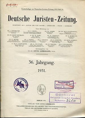 Bild des Verkufers fr Deutsche Juristen-Zeitung. Begrndet von Laband - Stenglein - Staub - Liebmann. 36. Jahrgang, 1931. zum Verkauf von Antiquariat am Flughafen