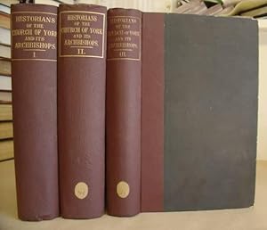 The Historians Of The Church Of York And Its Archbishops [ Chronicles And Memorials Of Great Brit...