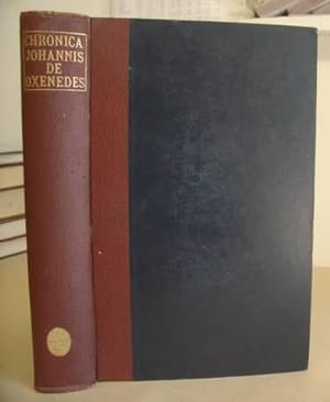 Chronica Johannis De Oxenedes [ Chronicles And Memorials Of Great Britain And Ireland During The ...