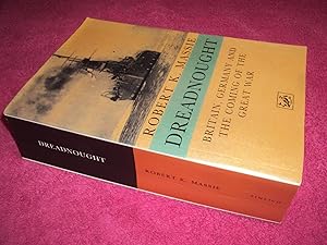 Seller image for Dreadnought : Britain, Germany, and the Coming of the Great War for sale by Ramblingsid's Books