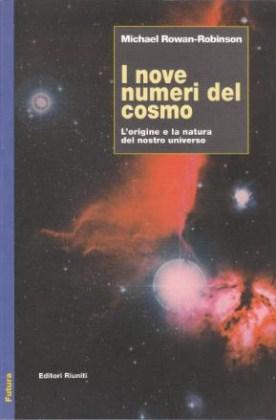 I Nove Numeri del Cosmo - L'origine e la natura del nostro universo