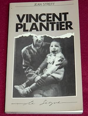 Imagen del vendedor de VINCENT PLANTIER a la venta por LE BOUQUINISTE