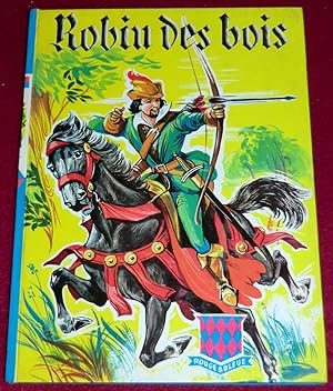 Image du vendeur pour ROBIN DES BOIS mis en vente par LE BOUQUINISTE