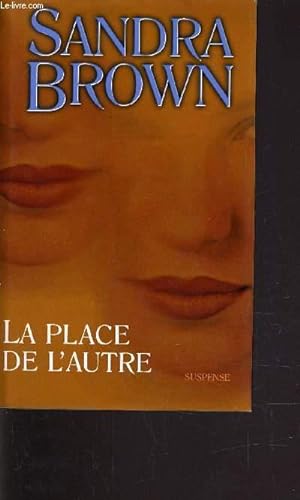 Seller image for LA PLACE DE L'AUTRE. for sale by Le-Livre