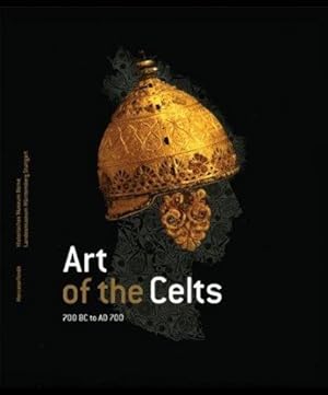 Seller image for Art of the Celts. 700 BC to AD 700. for sale by Antiquariat Bergische Bcherstube Mewes