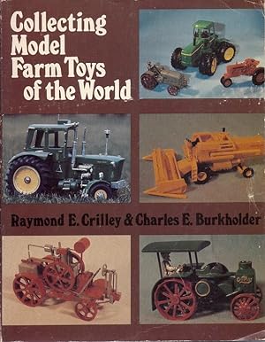 Immagine del venditore per Collecting Model Farm Toys of the World venduto da Charles Lewis Best Booksellers