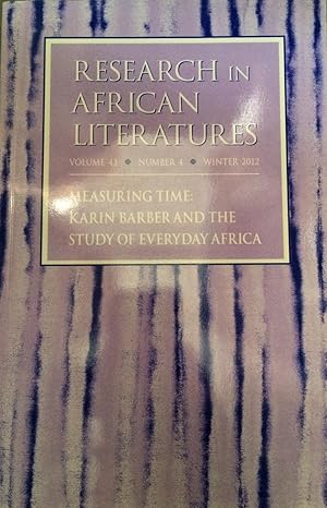 Seller image for Measuring time : Karin Barber and the study of everyday Africa (Research in African literatures, vol. 43, no. 4.) for sale by Joseph Burridge Books