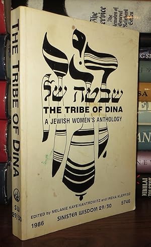 Immagine del venditore per THE TRIBE OF DINA, A JEWISH WOMEN'S ANTHOLOGY venduto da Rare Book Cellar