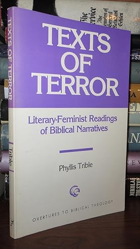 TEXTS OF TERROR Literary-Feminist Readings of Biblical Narratives