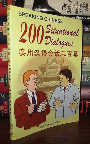 Immagine del venditore per SPEAKING CHINESE 200 Situational Dialogues venduto da Rare Book Cellar