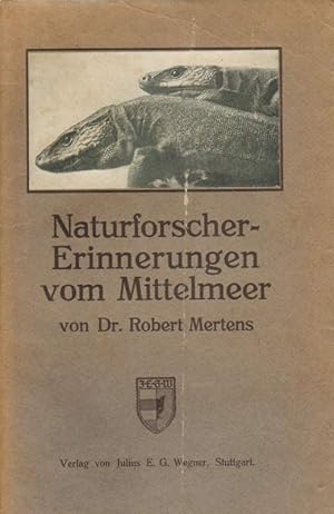 Naturforscher-Erinnerungen vom Mittelmeer.