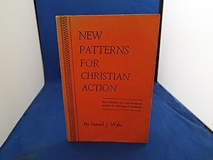 Image du vendeur pour New Patterns for Christian Action mis en vente par Gene The Book Peddler