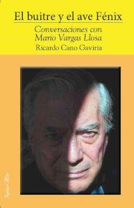 Image du vendeur pour EL BUITRE Y EL AVE FENIX: Conversaciones con Mario Vargas Llosa mis en vente par KALAMO LIBROS, S.L.