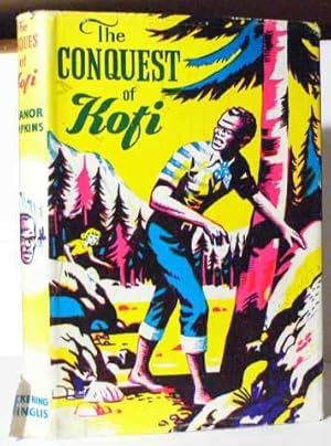 Conquest of Kofi, the