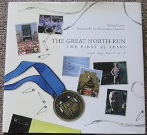 The Great North Run : The First 25 Years and My Part In It