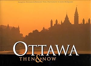 Immagine del venditore per Ottawa, Then and Now venduto da Godley Books