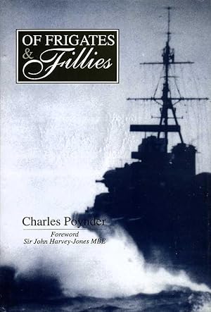 Of Frigates and Fillies (Signed By Author)