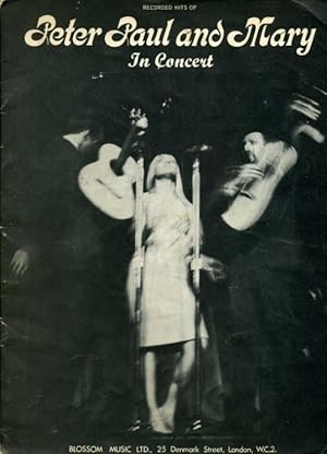 Recorded Hits of Peter Paul and Mary in Concert