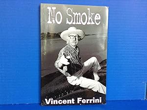 Image du vendeur pour No Smoke mis en vente par Dela Duende Books