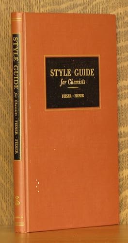 Image du vendeur pour STYLE GUIDE FOR CHEMISTS mis en vente par Andre Strong Bookseller