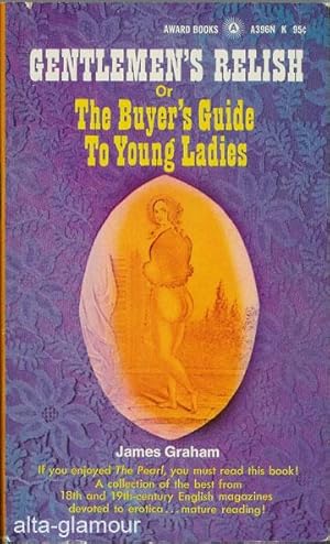 Seller image for GENTLEMEN'S RELISH; Or The Buyer's Guide to Young Ladies for sale by Alta-Glamour Inc.