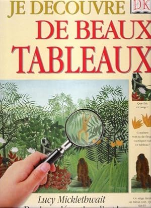 Image du vendeur pour Je Dcouvre De Beaux Tableaux mis en vente par Au vert paradis du livre