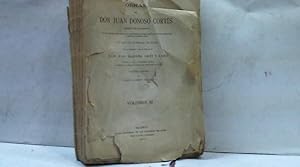 Bild des Verkufers fr OBRAS DE DON JUAN DONOSO CORTES VOLUMEN III JUAN DONOSO CORTES zum Verkauf von LIBRERIA ANTICUARIA SANZ