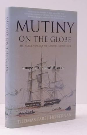 Image du vendeur pour Mutiny on the Globe. The Fatal Voyage of Samuel Comstock. FINE COPY IN UNCLIPPED DUSTWRAPPER mis en vente par Island Books