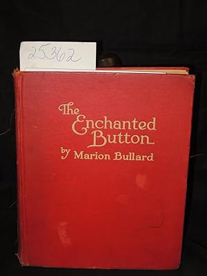 Seller image for THE ENCHANTED BUTTON for sale by Princeton Antiques Bookshop