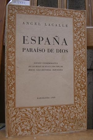 Seller image for ESPAA PARAISO DE DIOS. Edicin conmemorativa de las bodas de plata (1934-1959) de Bosch Casa Editorial, Barcelona for sale by LLIBRES del SENDERI