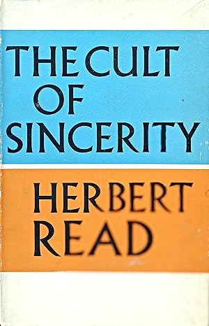 Immagine del venditore per The Cult of Sincerity venduto da LEFT COAST BOOKS