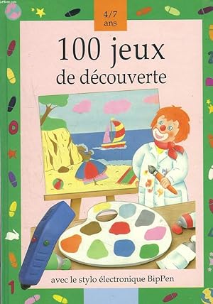 Bild des Verkufers fr 100 JEUX DE DECOUVERTE 4/7 ANS. (LIVRE SANS LE STYLO ELECTRONIQUE) zum Verkauf von Le-Livre