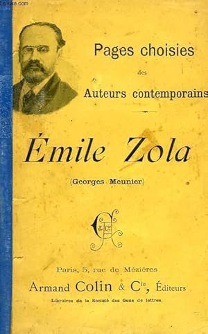 Image du vendeur pour PAGES CHOISES DES AUTEURS CONTEMPORAINS, EMILE ZOLA mis en vente par Le-Livre