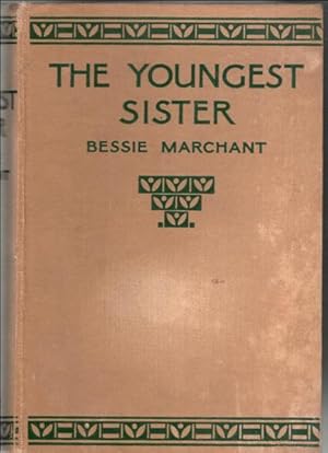 The Youngest Sister. A Tale of Manitoba