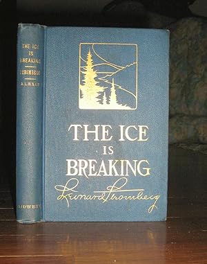 Image du vendeur pour The Ice is Breaking mis en vente par Friendly Used Books